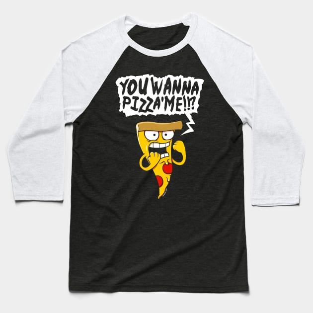 Feisty Pizza Slice Baseball T-Shirt by wloem